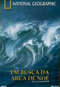 National Geographic Video - Em Busca da Arca de Noé (The Quest for Noah's Flood)