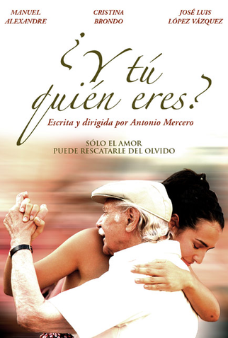 Poster 1 de Filme ¿Y tú quién eres? (2007)