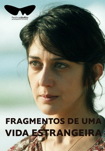 Fragmentos de uma Vida Estrangeira (L'étrangère)