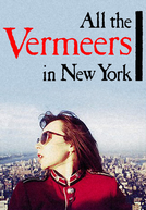 All the Vermeers in New York (All the Vermeers in New York)