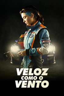 Veloz Como o Vento - Poster / Capa / Cartaz - Oficial 7