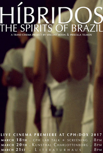 Híbridos, os espíritos do Brasil - Poster / Capa / Cartaz - Oficial 2