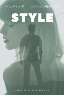 Taylor Swift: Style - Poster / Capa / Cartaz - Oficial 2