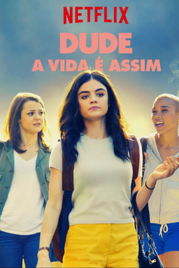  de Filme Dude - A Vida é Assim (2018)