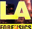 LA Forensics (1ª Temporada) 