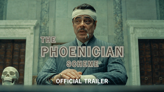 Trailer: THE PHOENICIAN SCHEME - Official Trailer [HD] - Only in Theaters May 30