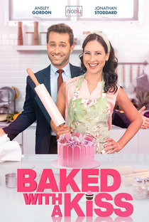 Baked with a Kiss - Poster / Capa / Cartaz - Oficial 1
