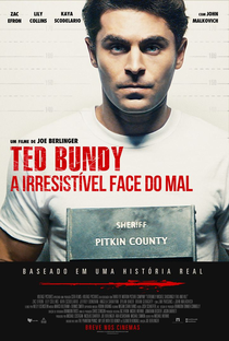 Ted Bundy: A Irresistível Face do Mal - Poster / Capa / Cartaz - Oficial 2
