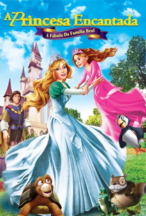 A Princesa Encantada - A Fábula Da Família Real - Poster / Capa / Cartaz - Oficial 3