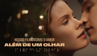 Além de um Olhar (LEGENDADO)