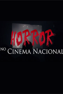Horror no Cinema Nacional - Poster / Capa / Cartaz - Oficial 2