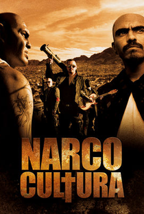 Narco Cultura - Poster / Capa / Cartaz - Oficial 1