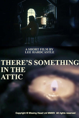 There’s Something in the Attic (There’s Something in the Attic)
