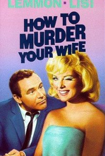 Como Matar Sua Esposa - Poster / Capa / Cartaz - Oficial 4