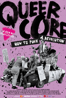 Queercore: How to Punk a Revolution - Poster / Capa / Cartaz - Oficial 1
