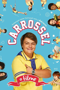 Carrossel: O Filme - Poster / Capa / Cartaz - Oficial 9