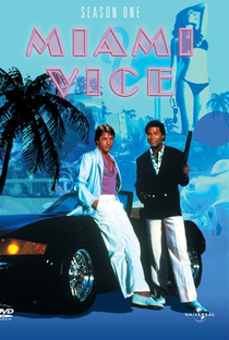 Miami Vice (1ª Temporada) - Poster / Capa / Cartaz - Oficial 1