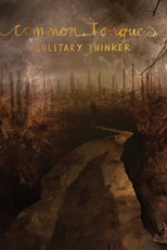 The Common Tongues: Solitary Thinker (The Common Tongues: Solitary Thinker)