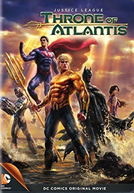 Liga da Justiça: Trono de Atlantis (Justice League: Throne of Atlantis)