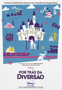 Parques Disney: Por Trás da Diversão (1ª Temporada) (Behind the Attraction (Season 1))
