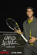 Carlos Alcaraz: Do Meu Jeito (Carlos Alcaraz: A Mi Manera)