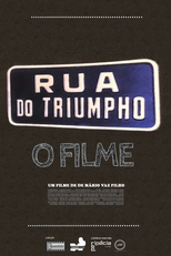 Rua do Triumpho - O Filme (Rua do Triumpho - O Filme)