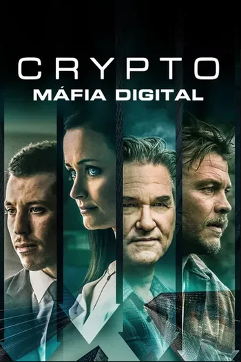  de Filme Crypto - Máfia Digital (2019)
