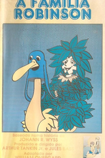 A Família Robinson (Festival of Family Classics: Swiss Family Robinson)