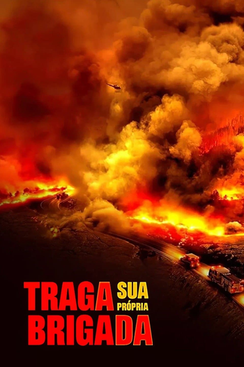  de Filme Traga Sua Própria Brigada (2021)