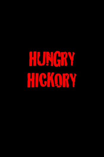 Poster de Curta Hungry Hickory (2010)