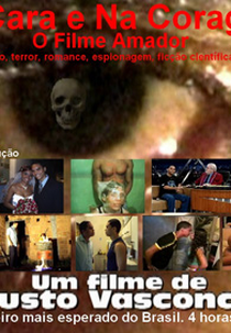 Na Cara e na Coragem (Na Cara e na Coragem)