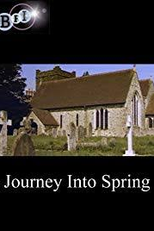 Journey into Spring (Journey into Spring)