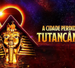 A cidade perdida de Tutancâmon