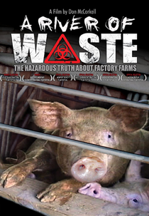 A River of Waste: The Hazardous Truth About Factory Farms (A River of Waste: The Hazardous Truth About Factory Farms)