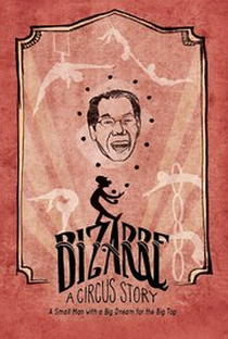 Bizarre: A Circus Story - Poster / Capa / Cartaz - Oficial 1