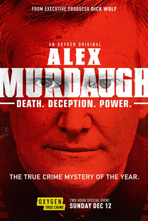 Alex Murdaugh: Death. Deception. Power. - Poster / Capa / Cartaz - Oficial 1