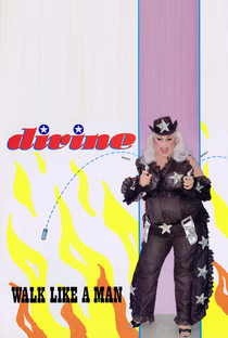 Divine: Walk Like a Man - Poster / Capa / Cartaz - Oficial 1