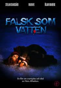 Falsk som vatten (Falsk som vatten)