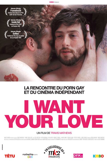  de Filme I Want Your Love (2012)