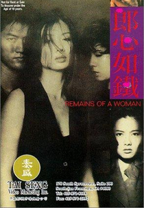 Remains of a Woman (Lang xin ru tie)