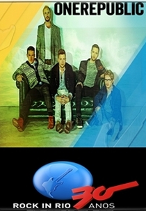 OneRepublic - Rock in Rio 2015 (OneRepublic - Rock in Rio 2015)