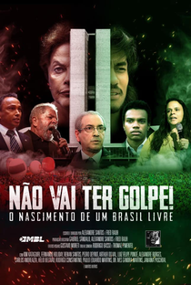 Não Vai Ter Golpe! - Poster / Capa / Cartaz - Oficial 2