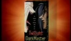 Twilight of the Dark Master