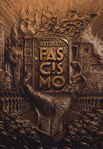 História do Fascismo (História do Fascismo)