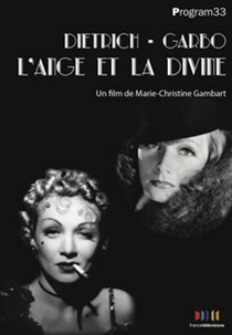 Dietrich Garbo - O Anjo e a Divina (Dietrich - Garbo: The Angel and The Divine)