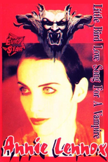 Annie Lennox: Love Song for a Vampire (Annie Lennox: Love Song for a Vampire)