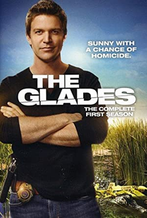 The Glades (1ª Temporada) - Poster / Capa / Cartaz - Oficial 1
