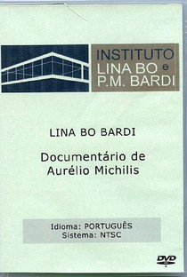 Lina Bo Bardi - Documentário - Poster / Capa / Cartaz - Oficial 1