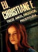 Eu, Christiane F. - 13 Anos, Drogada e Prostituída (Christiane F. - Wir Kinder vom Bahnhof Zoo)