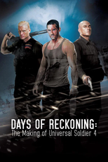 Days of Reckoning: The Making of Universal Soldier 4 (Days of Reckoning: The Making of Universal Soldier 4)